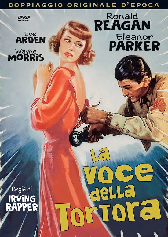 Cover for Eve Arden,eleanor Parker,ronald Reagan · Voce Della Tortora (La) (DVD) (2017)