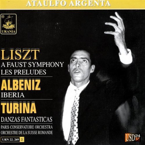 Cover for Liszt / Albenzi / Turina / Argenta · Faust Symphony / Iberia / Danzas Fantasticas (CD) (2004)
