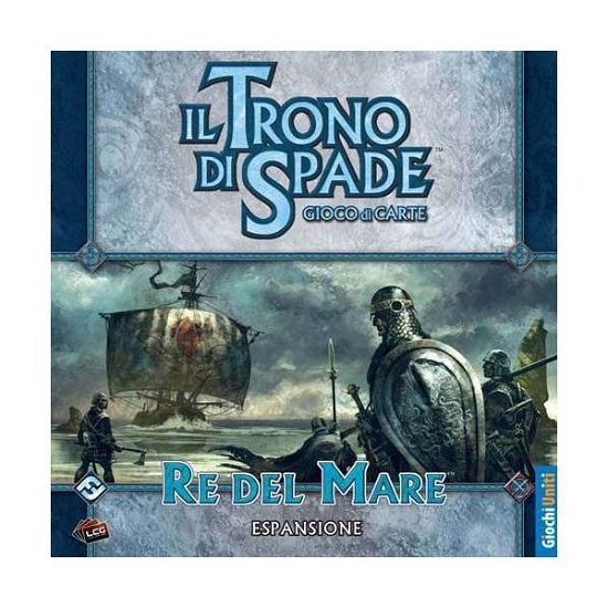 Cover for Giochi Uniti: Trono Di Spade (Il) Lcg · Re Del Mare (MERCH)