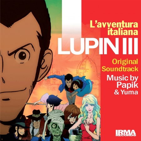 Cover for Papik / Yuma / Bruna,ely · Lupin Iii: L'avventura Italiana / O.s.t. (CD) (2016)