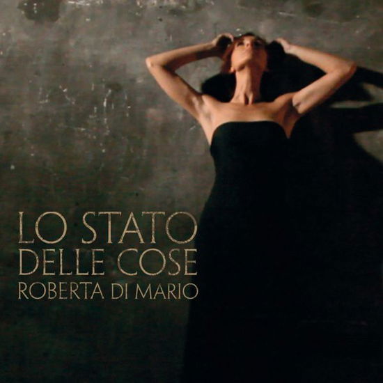 Cover for Roberta Di Mario · Lo Stato Delle Cose (CD) (2014)