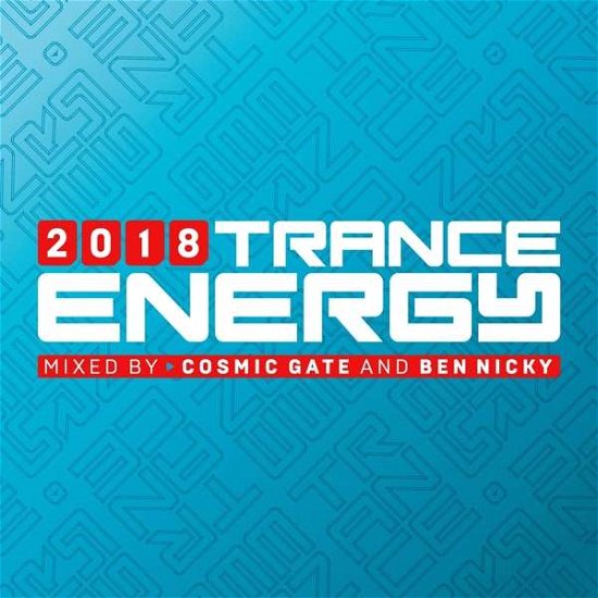 Trance Energy 2018 - V/A - Musik - BE YOURSELF - 8715576180699 - 26. juli 2018