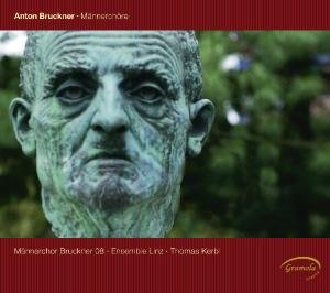 Bruckner / Kerbl / Maennerchor Bruckner 08 · Maennerchoere (CD) (2010)