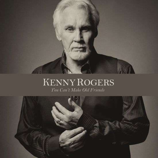 Cover for Kenny Rogers · Kenny Rogers-you Can't Make Old Friends (CD) (2013)