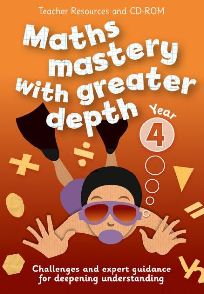 Cover for Keen Kite Books · Year 4 Maths Mastery with Greater Depth: Teacher Resources with Free Online Download - Maths Mastery with Greater Depth (Paperback Book) (2017)