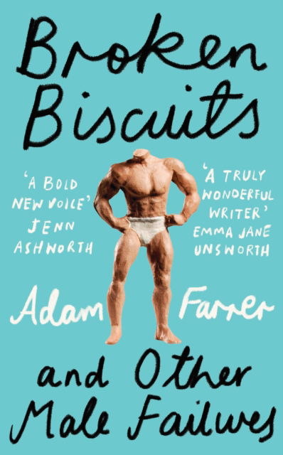 Cover for Adam Farrer · Broken Biscuits: And Other Male Failures (Hardcover Book) (2025)