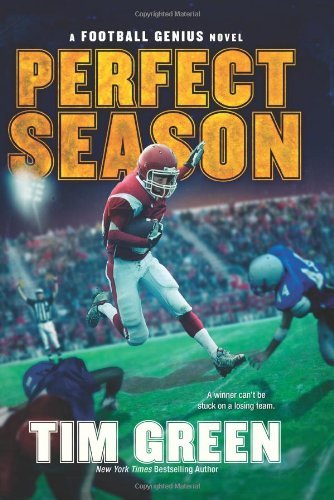 Cover for Tim Green · Perfect Season - Football Genius (Innbunden bok) (2013)