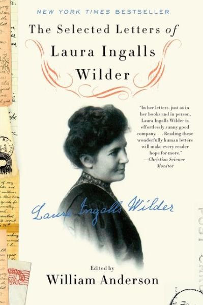 Cover for William Anderson · The Selected Letters of Laura Ingalls Wilder (Taschenbuch) (2017)
