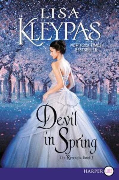 Cover for Lisa Kleypas · Devil in Spring (Bok) [First Harper Luxe edition. edition] (2017)