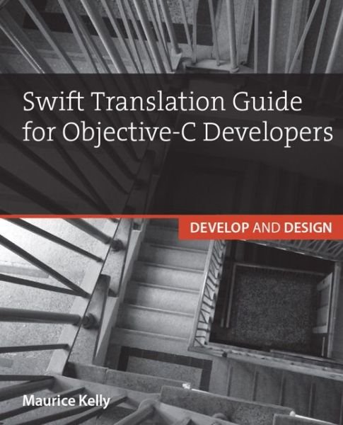 Cover for Maurice · Swift Translation Guide for Objective-C Users (Taschenbuch) (2014)