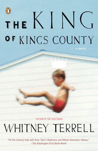 Cover for Whitney Terrell · The King of Kings County (Paperback Book) (2006)
