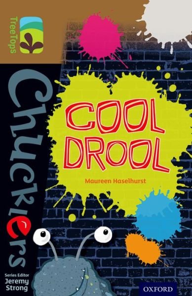 Maureen Haselhurst · Oxford Reading Tree TreeTops Chucklers: Level 18: Cool Drool - Oxford Reading Tree TreeTops Chucklers (Paperback Book) (2014)