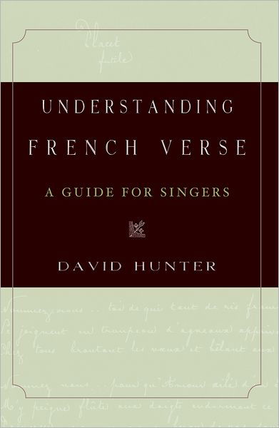 Cover for David Hunter · Understanding French Verse: A Guide for Singers (Paperback Book) (2012)