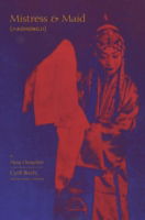 Cover for Meng Chengshun · Mistress and Maid (Jiohong ji) by Meng Chengshun - Translations from the Asian Classics (Taschenbuch) (2001)