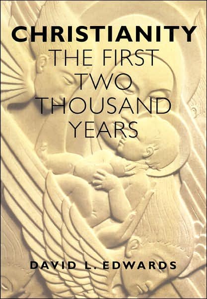 Cover for Geoffrey Edwards · Christianity: the First Two Thousand Years (Paperback Bog) (2001)