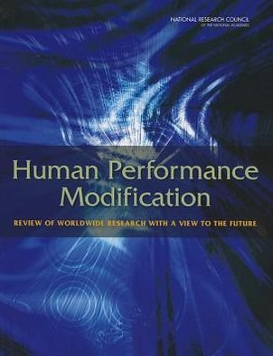 Cover for National Research Council · Human Performance Modification: Review of Worldwide Research with a View to the Future (Taschenbuch) (2012)