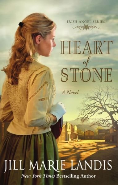 Cover for Jill Marie Landis · Heart of Stone: A Novel - Irish Angel Series (Paperback Book) (2010)