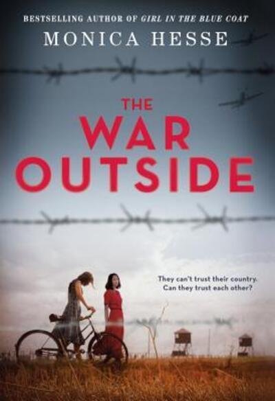 Cover for Monica Hesse · The War Outside (Hardcover Book) (2018)