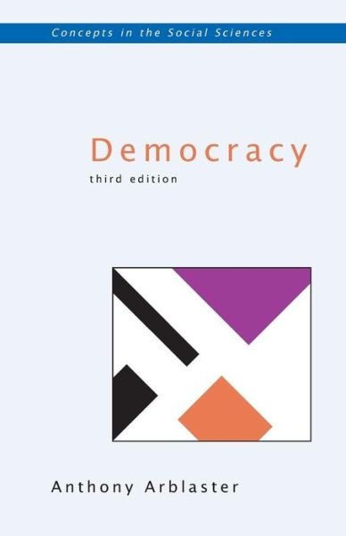 Cover for Anthony Arblaster · Democracy Third Edition (Paperback Bog) (2002)