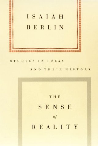 Cover for Isaiah Berlin · The Sense of Reality: Studies in Ideas and Their History (Paperback Bog) [First edition] (1998)
