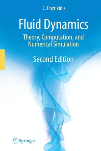 Cover for Constantine Pozrikidis · Fluid Dynamics (Hardcover Book) [2nd Ed. 2009 edition] (2009)