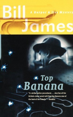 Cover for Bill James · Top Banana: A Harpur &amp; Iles Mystery - Harpur &amp; Iles Mysteries (Paperback) (Paperback Bog) [Reprint edition] (2000)