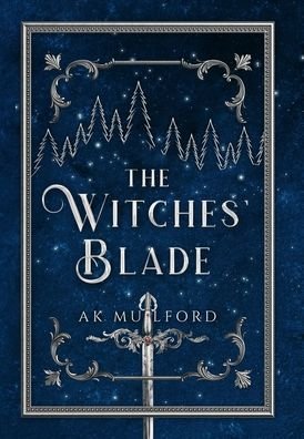 Cover for Ak Mulford · The Witches' Blade (Innbunden bok) (2021)