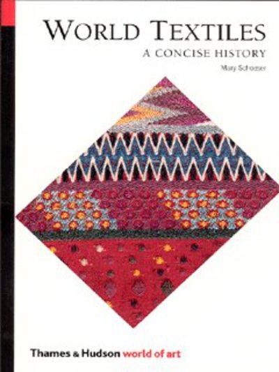 Cover for Mary Schoeser · World Textiles: A Concise History - World of Art (Pocketbok) (2003)