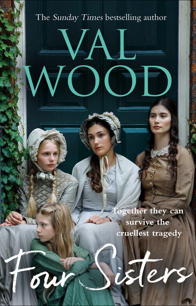 Cover for Val Wood · Four Sisters: A gripping and emotional historical fiction novel from the Sunday Times bestselling author (Pocketbok) (2020)