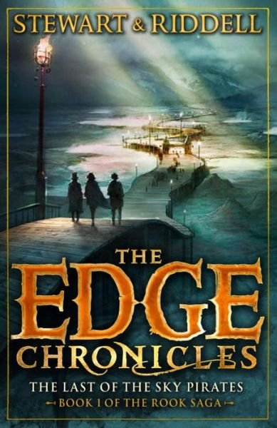 Cover for Paul Stewart · The Edge Chronicles 7: The Last of the Sky Pirates: First Book of Rook - The Edge Chronicles (Pocketbok) (2014)