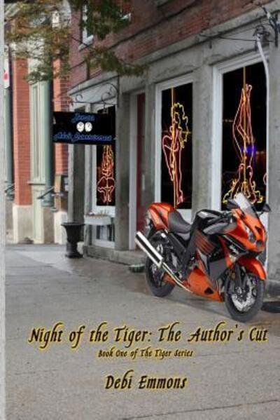 Cover for Debi Emmons · Night of the Tiger : The Author's Cut : Book One of The Tiger Series (Taschenbuch) (2015)