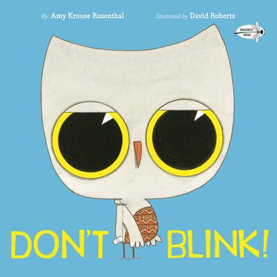 Cover for Amy Krouse Rosenthal · Don't Blink! (Paperback Book) (2020)
