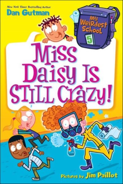 Cover for Dan Gutman · Miss Daisy Is Still Crazy! (Hardcover Book) (2016)