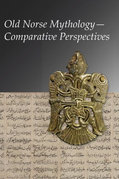 Cover for Pernille Hermann · Old Norse Mythology—Comparative Perspectives - Publications of the Milman Parry Collection of Oral Literature (Paperback Book) (2018)