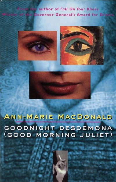 Cover for Ann-Marie MacDonald · Goodnight Desdemona (Good Morning Juliet) (Play) (Paperback Book) (1998)