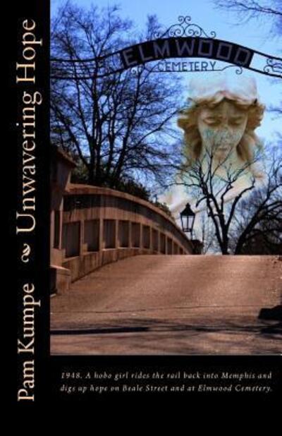 Cover for Pam Kumpe · Unwavering Hope (Paperback Book) (2017)