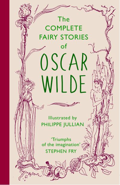 Cover for Oscar Wilde · The Complete Fairy Stories of Oscar Wilde: classic tales that will delight this Christmas (Inbunden Bok) (2022)