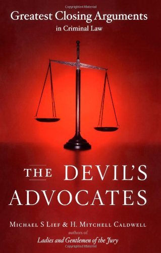 The Devil's Advocates: Greatest Closing Arguments in Criminal Law - H. Mitchell Caldwell - Bøker - Scribner - 9780743246699 - 1. september 2007