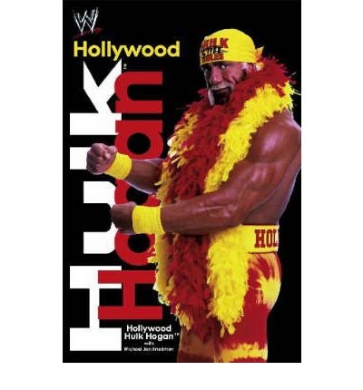 Hollywood Hulk Hogan - Wwe - Hulk Hogan - Bücher - Simon & Schuster - 9780743457699 - 14. Dezember 2002