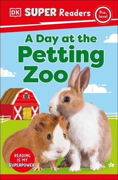 Cover for Dk · DK Super Readers a Day at the Petting Zoo (Buch) (2023)