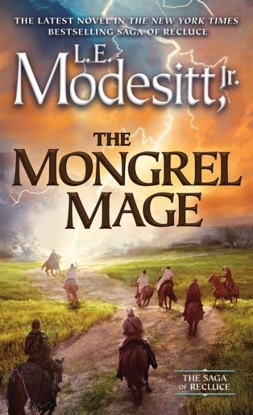 Cover for Jr., L. E. Modesitt, · The Mongrel Mage - Saga of Recluce (Paperback Book) (2018)