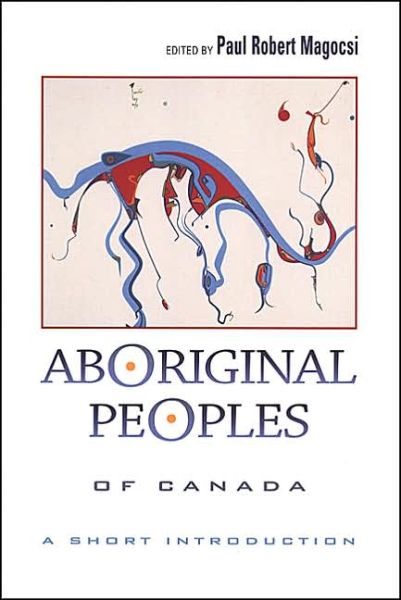 Cover for Paul Robert Magocsi · Aboriginal Peoples of Canada: A Short Introduction (Paperback Book) (2002)