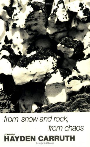 Cover for Hayden Carruth · From Snow and Rock, from Chaos: Poems, 1965-1972 (Pocketbok) [First edition] (1973)