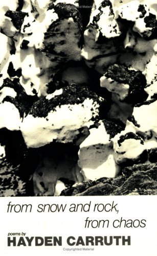 Cover for Hayden Carruth · From Snow and Rock, from Chaos: Poems, 1965-1972 (Paperback Book) [First edition] (1973)