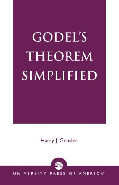 Cover for Harry J. Gensler · Godel's Theorem Simplified (Paperback Book) (1984)