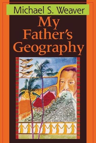 Cover for Afaa Michael Weaver · My Father's Geography - Pitt Poetry Series (Paperback Bog) (1992)