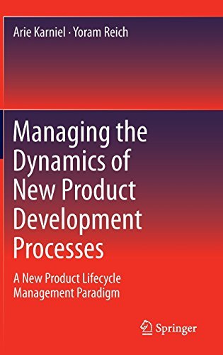Cover for Arie Karniel · Managing the Dynamics of New Product Development Processes: A New Product Lifecycle Management Paradigm (Inbunden Bok) (2011)