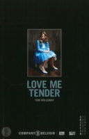 Cover for Tom Holloway · Love Me Tender (Paperback Book) (2010)