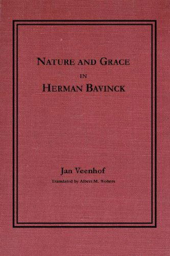 Cover for Jan Veenhof · Nature and Grace in Herman Bavinck (Paperback Book) (2006)