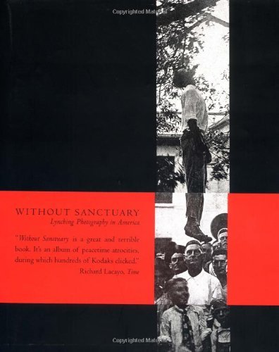 Cover for James Allen · Without Sanctuary: Lynching Photography in America (Hardcover Book) [Tenth edition] (1999)